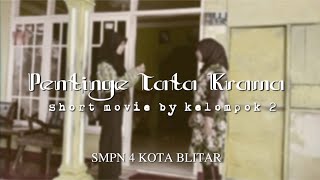 Pentinge Tata Krama - Drama Bahasa Jawa (Film Pendek)