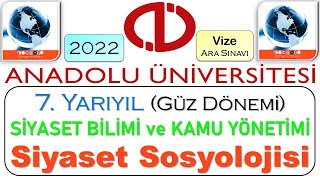 2022 Aöf 7. Yariyil Güz Dönemi̇ Si̇yaset Bi̇li̇mi̇ Ve Kamu Yöneti̇mi̇ Si̇yaset Sosyoloji̇si̇ Vi̇ze