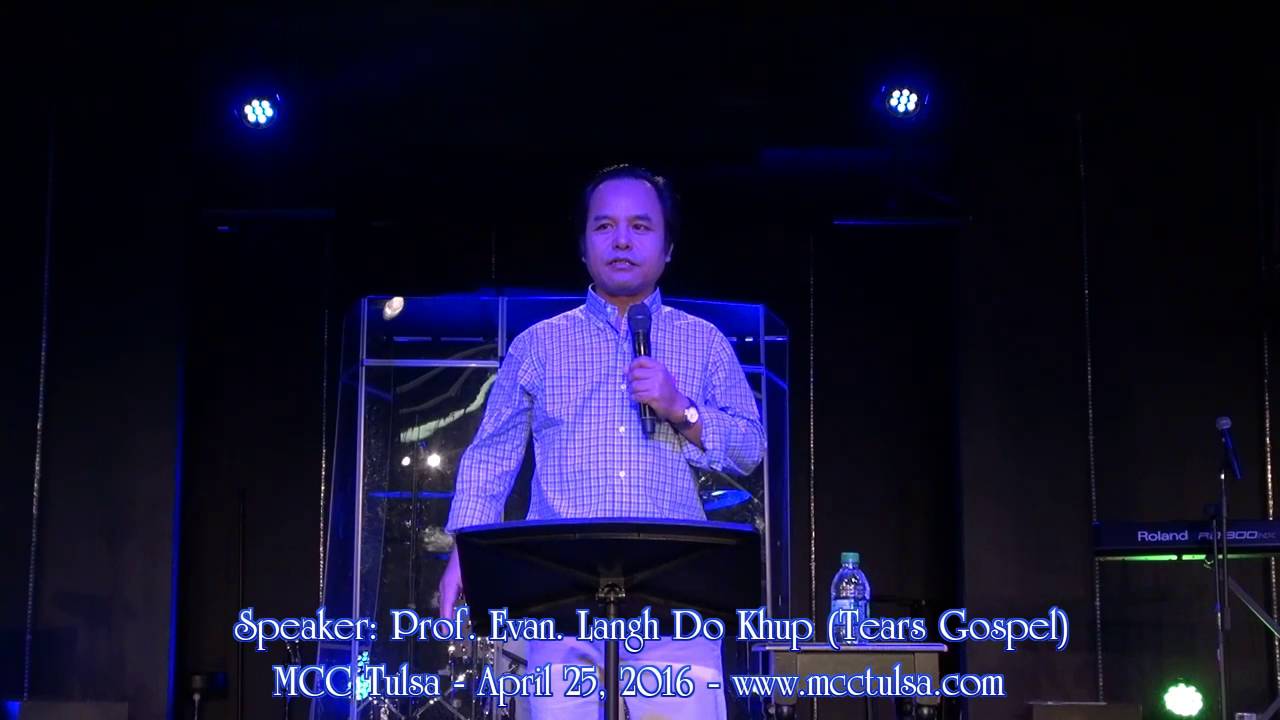 MCC Tulsa: Speaker: Prof. Evan. Lang Do Khup - April 25, 2016