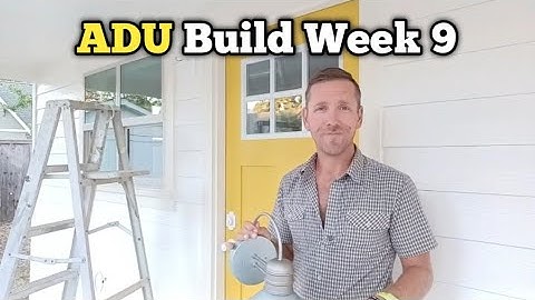 How To Build an ADU with Cost Breakdown | Part 11
