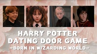 YOU WERE BORN IN WIZARDING WORLD EDITION | HARRY POTTER DATING DOOR GAME