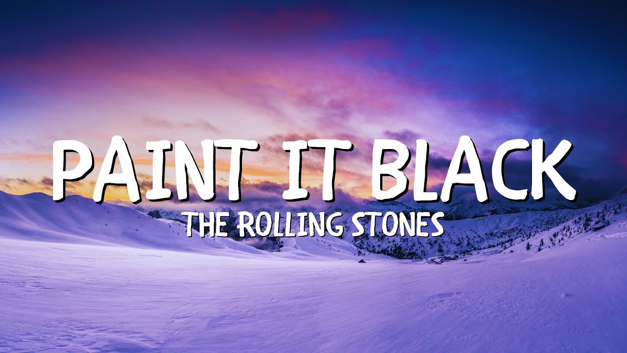 The Rolling Stones Paint It Black (Lyrics)️️🎸 YouTube
