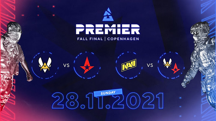 BLAST Premier Fall Final, Day 5: Vitality vs. Astralis, NAVI vs. Vitality/Astralis