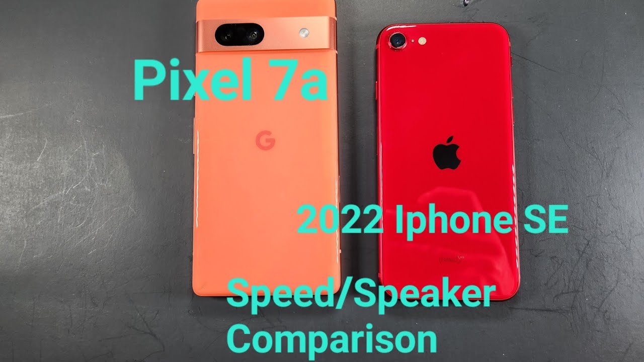 Google Pixel 7a Vs 2022 Iphone SE Speed And Speaker Test Comparison ...