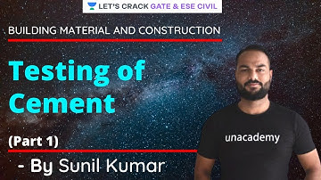 Testing of Cement (Part 1) | Building Material and Construction | GATE/ESE 2022 Exam | Sunil Kumar