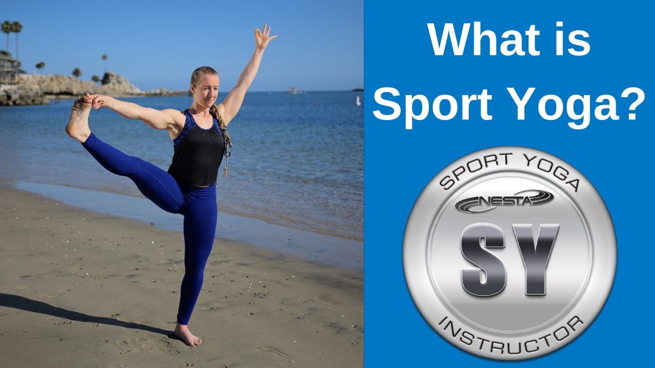 What is Sport Yoga? How to do Yoga for Sports Conditioning? 