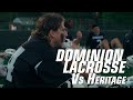 Dominion Vs Heritage // Varsity // Dominion Boys Lacrosse