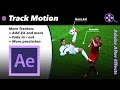 Track motion adobe after effects cc tracking multiple objects  tracking ae