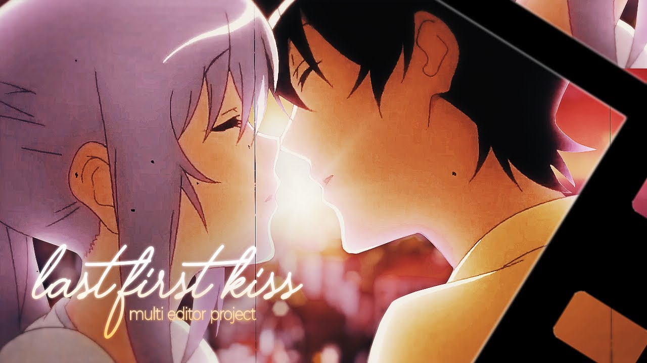 [MEP] - Last First Kiss