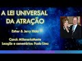 A LEI UNIVERSAL DA ATRAÇÃO - APRESENTAÇÃO