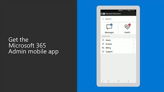 How to get the Microsoft 365 Admin mobile app screenshot 4