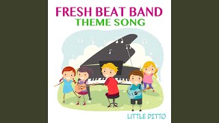 Fresh Beat Band Theme Song