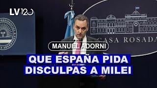 MANUEL ADORNI: "QUE LOS FUNCIONARIOS DE ESPAÑA PIDAN DISCULPAS"