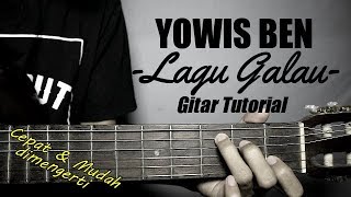 (Gitar Tutorial) YOWIS BEN - Lagu Galau |Mudah & Cepat dimengerti untuk pemula