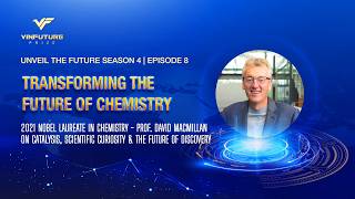 [Season 4] Ep 8: Prof. David MacMillan on Catalysis, Scientific Curiosity & the Future of Discovery