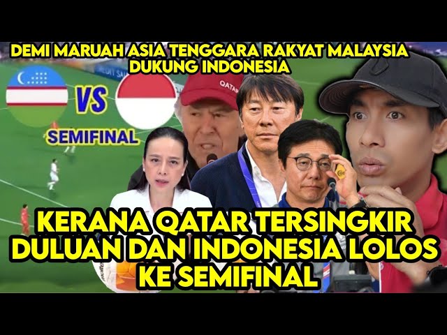 JELANG LAGA SEMI FINAL INDONESIA VS UBEKISTAN, QATAR BEBERKAN HAL INI. 🇲🇾 REACTION class=