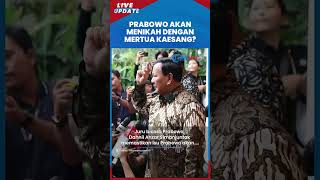 Terpilih jadi Presiden Gantikan Jokowi, Prabowo Diisukan Akan Menikah dengan Mertua Kaesang?