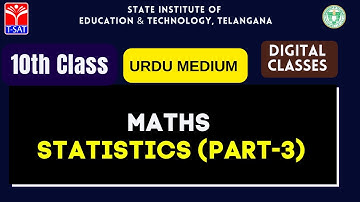 SIET : 10th Class || MATHS (UM) - STATISTICS (PART-3) || T-SAT