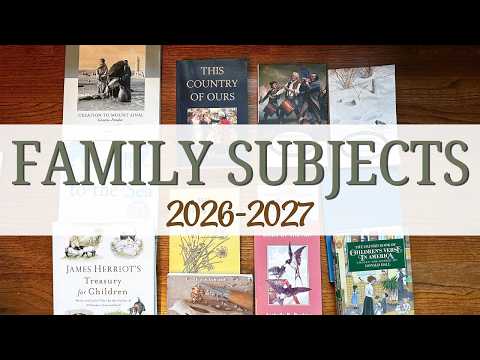 Our Family Subject Choices for 2026-2027 Homeschool Year// Charlotte Mason // CMEC