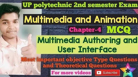 Multimedia and Animation 🔥#chapter4 multimedia Authoring and user interface🔥MCQ + Theoretical #bteup