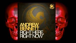 Video thumbnail of "Andrew Bennett - Right Here, Right Now (Original Mix)"