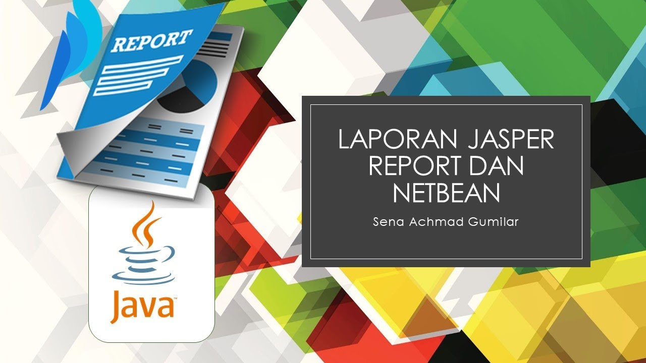 Membuat Laporan dengan Jasper report di Java Netbean - bagian 2 - YouTube