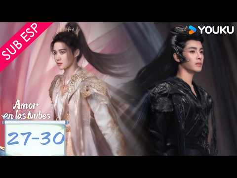 【SUB ESP】Amor en las Nubes EP27-30 | Hou Minghao y Lu Yuxiao | Gratis por tiempo limitado |YOUKU
