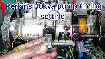 how to Perkins 30kva fuel pump timing mark setting