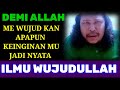 Wujud allah  demi allah semua akan wujud nyata bukan mimpi lagi