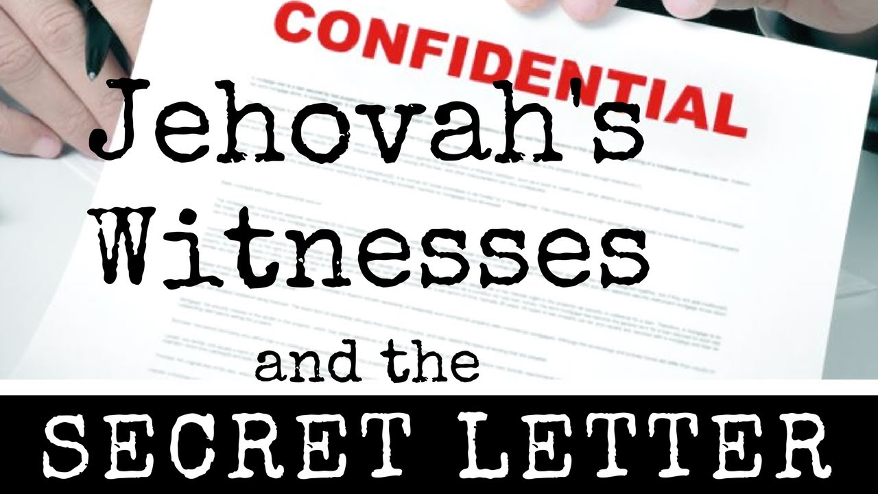 Jehovah's Witnesses and the Secret Letter