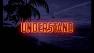 Calmz ft Trtl- Understand