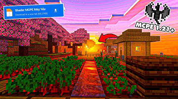 🔥Shader MCPE 1.21+ CỰC NHẸ Có Nước Siêu Chân Thật || Shader Minecraft PE