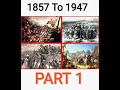 1857 TO 1947 SWATANTRATA SANGRAM K MAIN EVENTS IN HINDI|PART 1 |1857 KI KRANTI