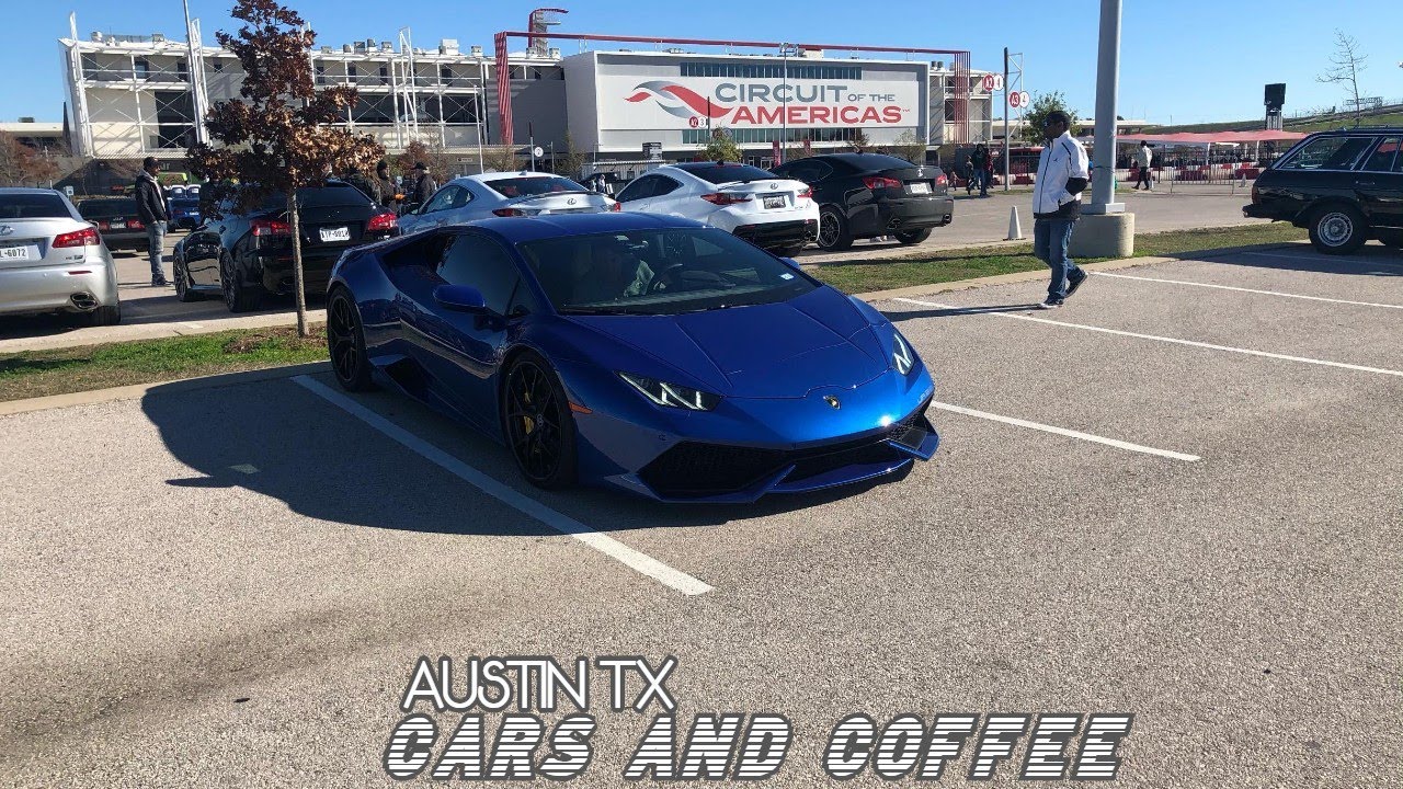 CARS AND COFFEE AUSTIN TX CIRCUITS OF THE AMERICAS 1/19/20 YouTube