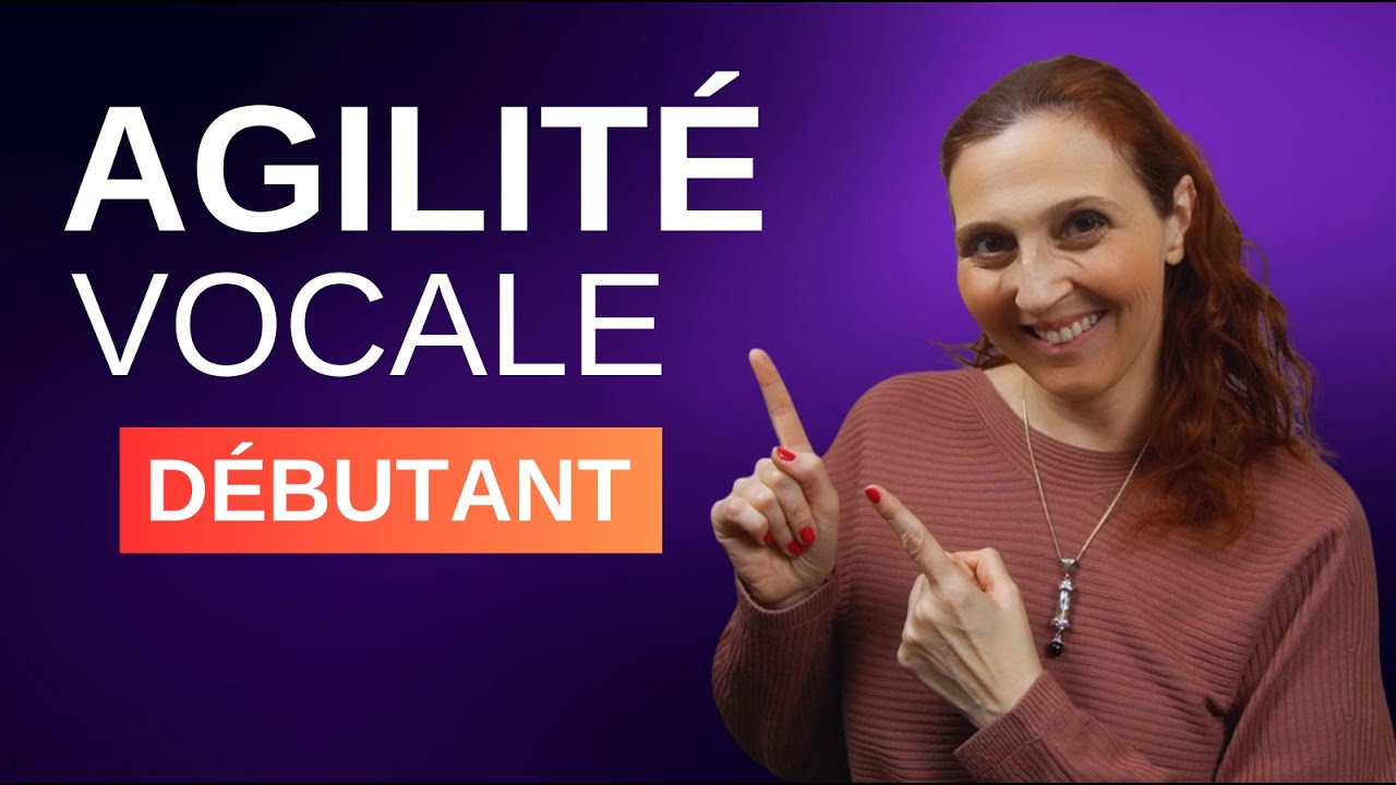 AGILITÉ VOCALE: Échauffement rapide pour DÉBUTANT