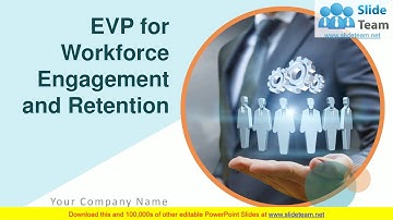 Evp For Workforce Engagement And Retention PowerPoint Presentation Slides