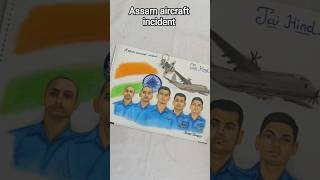 Assam aircraft incident # salute indian airforce #indian army #youtube shorts #art #shorts
