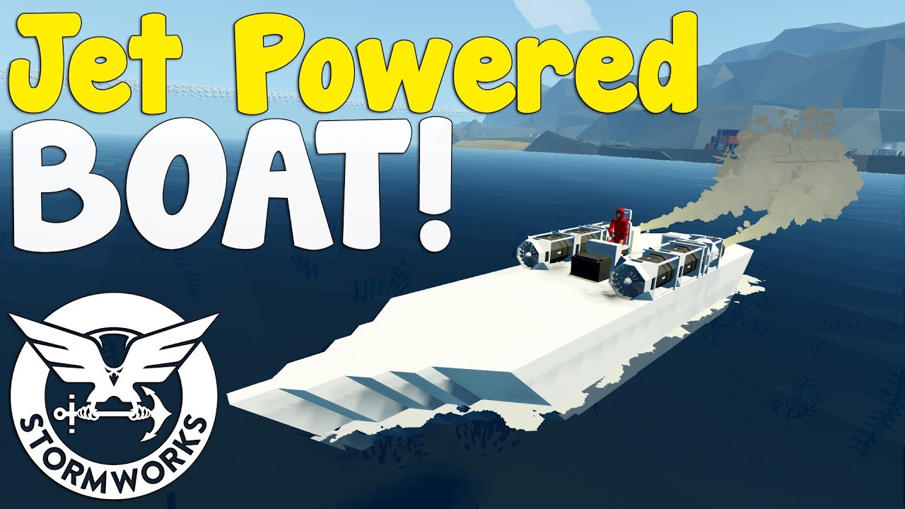 jet powered boat! - stormworks: build and rescue - testing