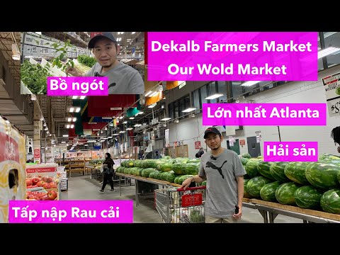 Video: Chợ nông sản Dekalb ở Atlanta