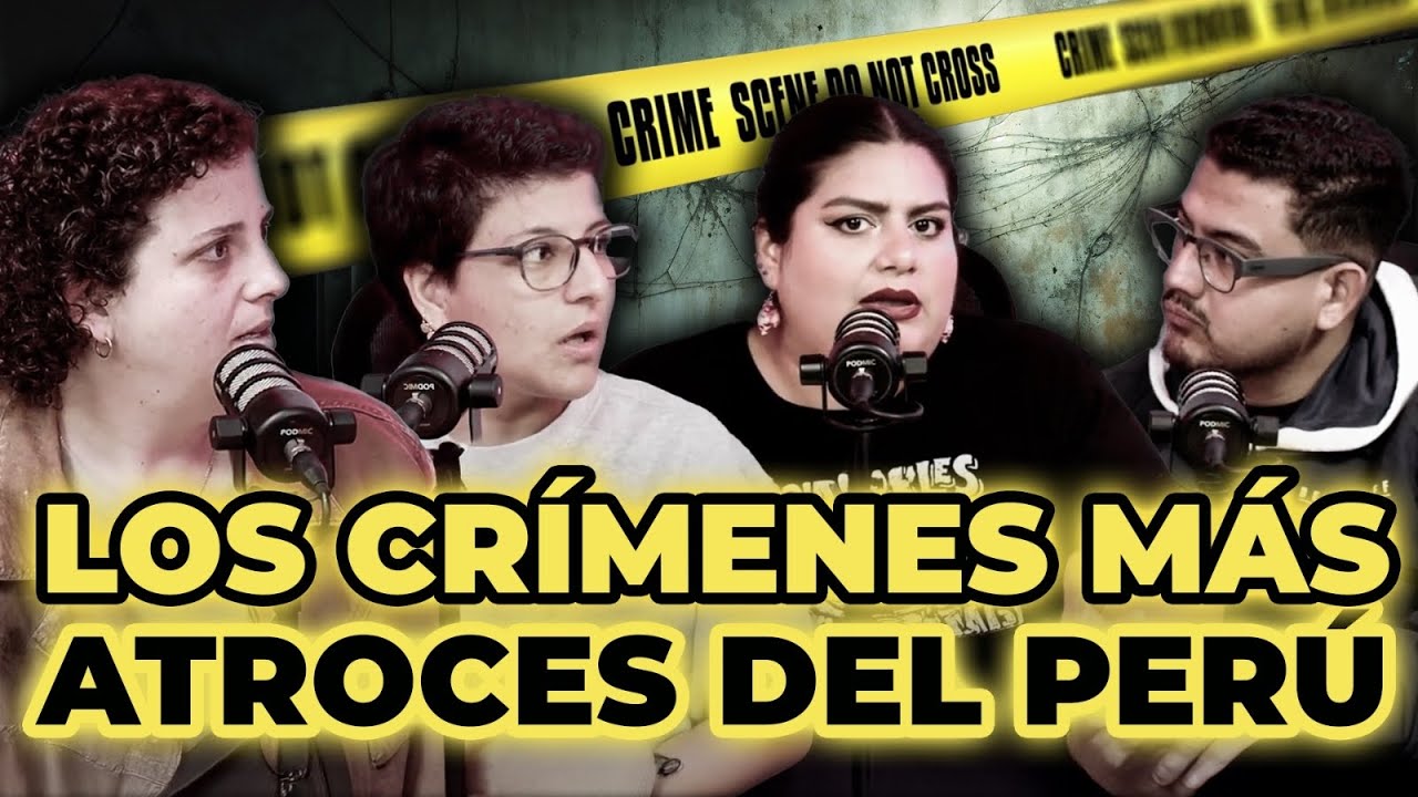 LOS CRÍMENES MÁS ATROCES DEL PERÚ | EP. 42 CON LUAR - CONVERSATORIO 