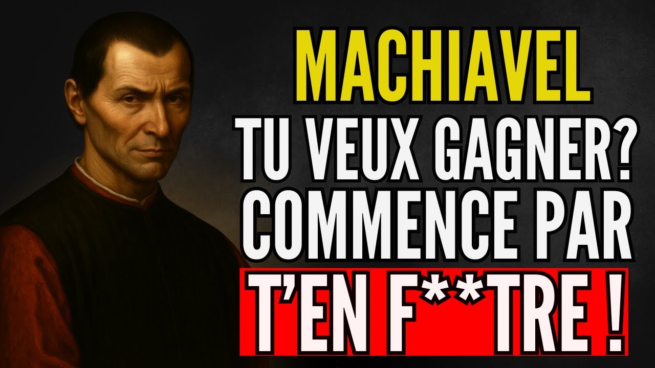 Machiavel: Quand tu arrêtes de t’en soucier, tout commence à fonctionner – Leçons machiavéliques