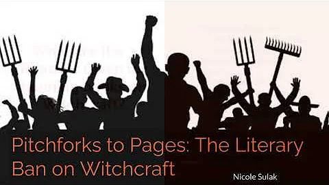 Pitchforks to Pages: The Literary Ban on Witchcraft