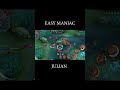 EASY MANIAC #jungleonly #mlbbshorts #julianmaniac #mlbbhighlights #mlbbmoments