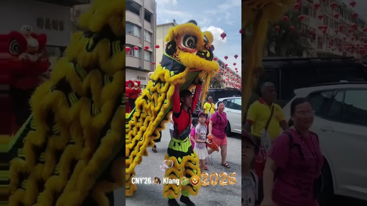 CNY'26🐴 Klang🐉🦁#onthisday #kongsibersama #foryou #xyzbca 