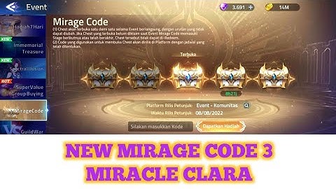 NEW MIRAGE CODE 3 MIRACLE CLARA AGUSTUS 2022 Mobile Legends: Adventure