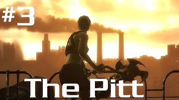 Fallout 3 - The Pitt [DLC Walkthrough] - Part 3