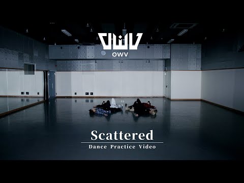 OWV -「Scattered」Dance Practice Video