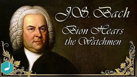 Bach: Zion Hort Die Wachter Singen (Zion Hears the...