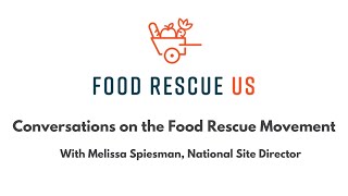 Food Rescue US, a Conversation on the Food Rescue Movement screenshot 5