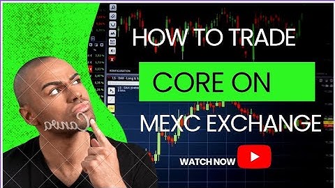 HOW TO TRADE CORE ON MEXC EXCHANGE, KINDLY SUBSCRIBE AND SHARE TO FRIENDS.